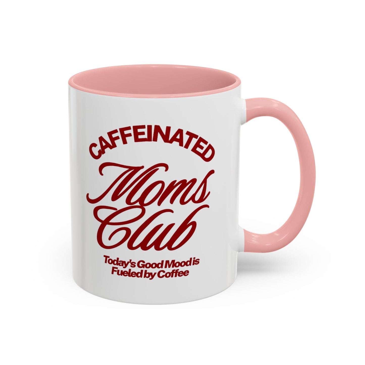 Caffeinated Moms Club Coffee Mug - Fun Gift for Coffee Lovers, Mother's Day, Birthday, Party Favor, Home Office Decor