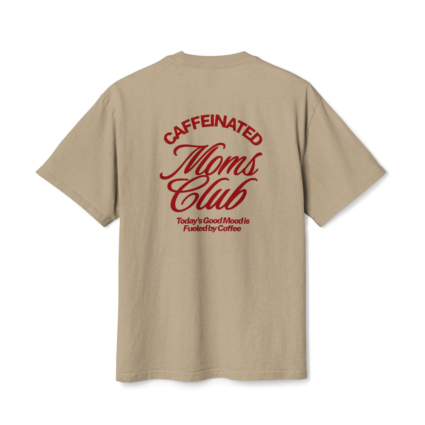Caffeinated Mom Club Tee