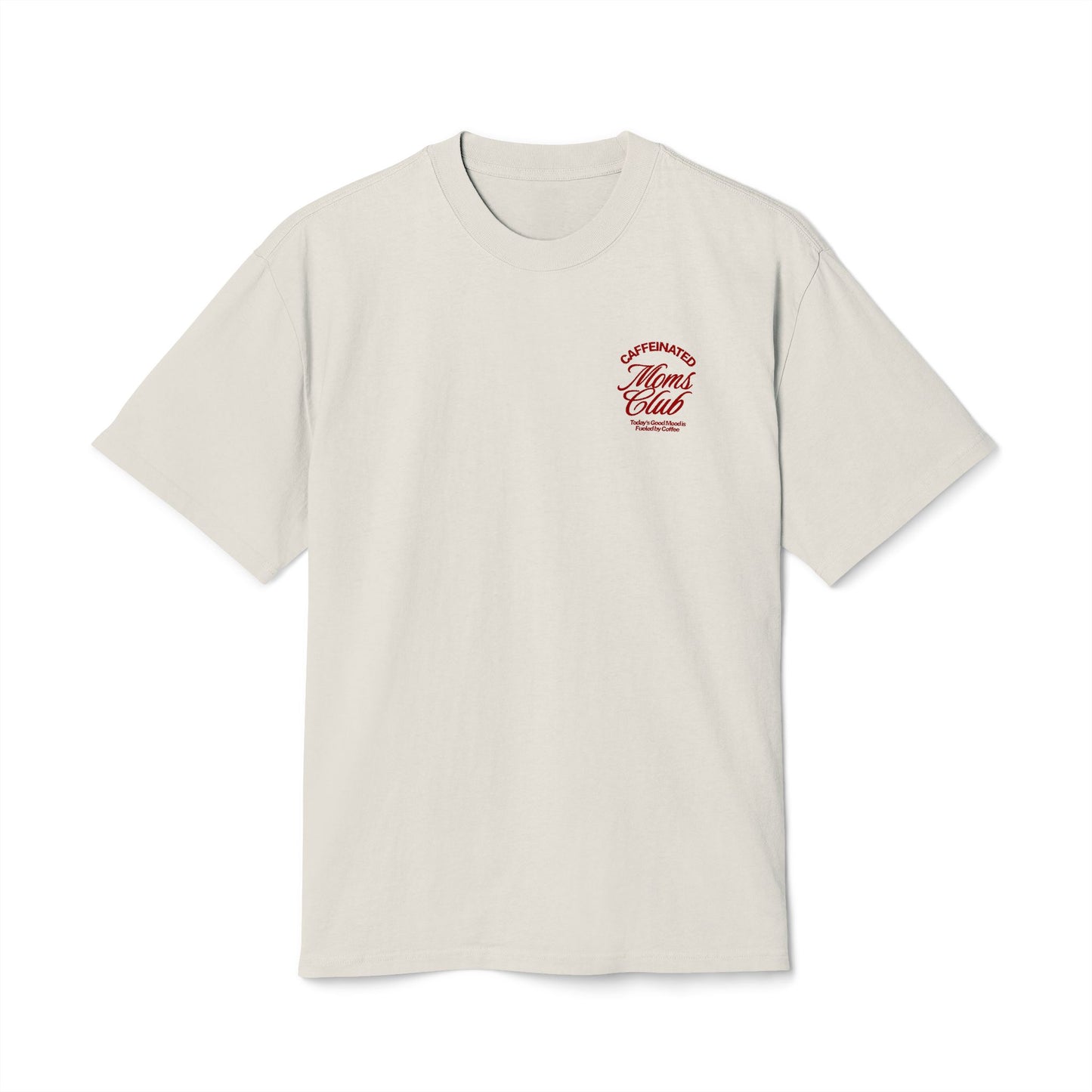 Caffeinated Mom Club Tee