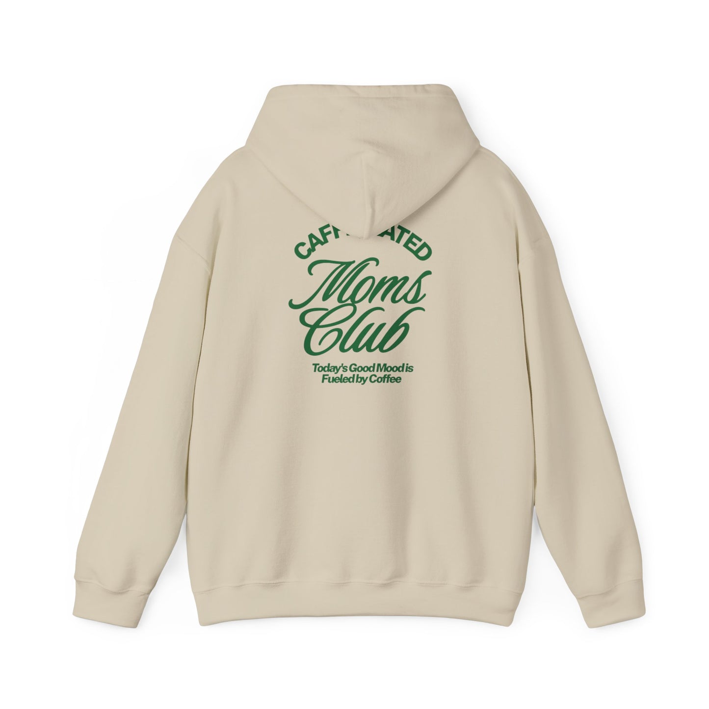 Caffeinated Moms Club Hoodie
