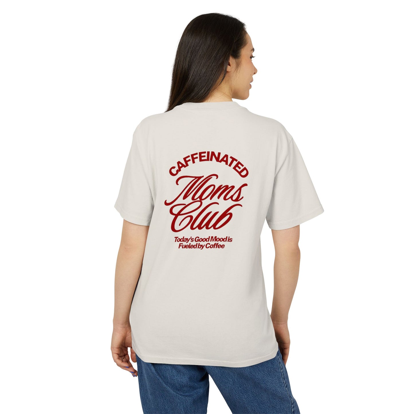 Caffeinated Mom Club Tee