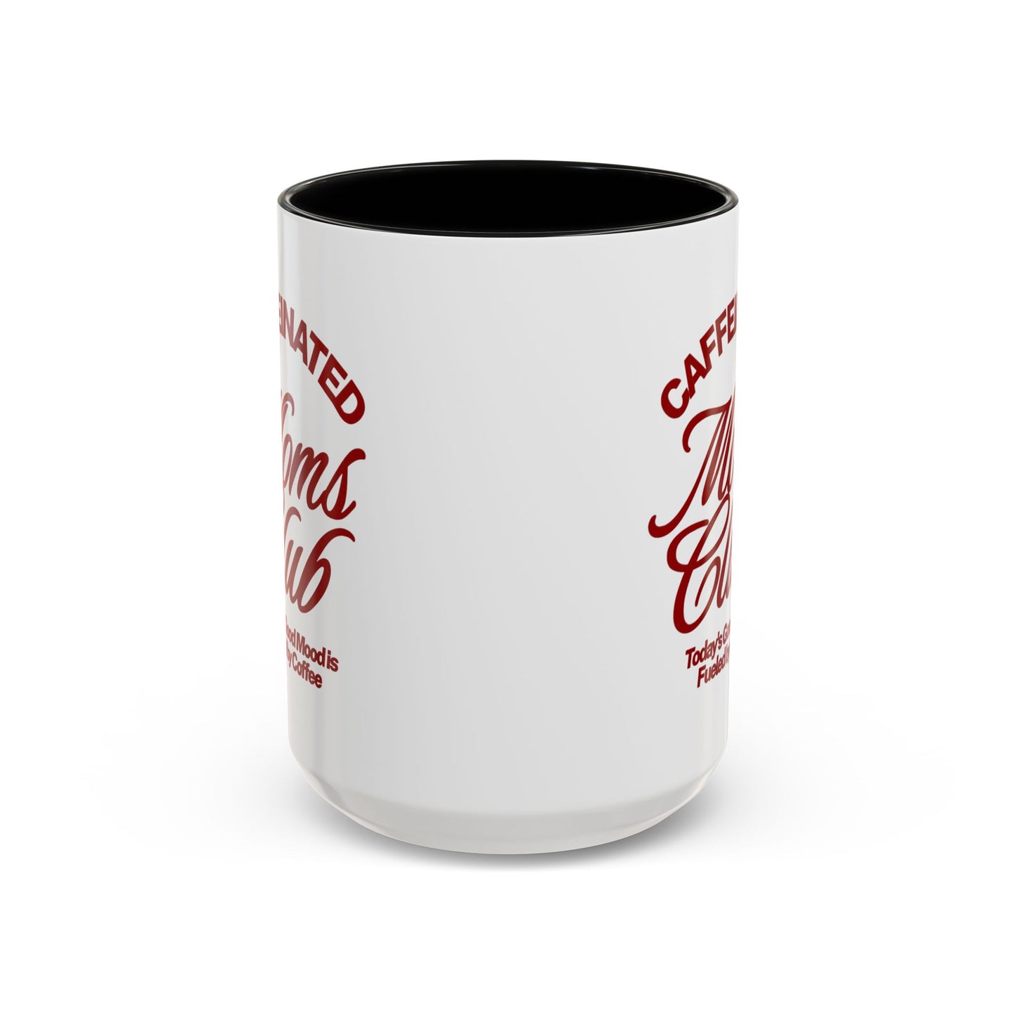 Caffeinated Moms Club Coffee Mug - Fun Gift for Coffee Lovers, Mother's Day, Birthday, Party Favor, Home Office Decor