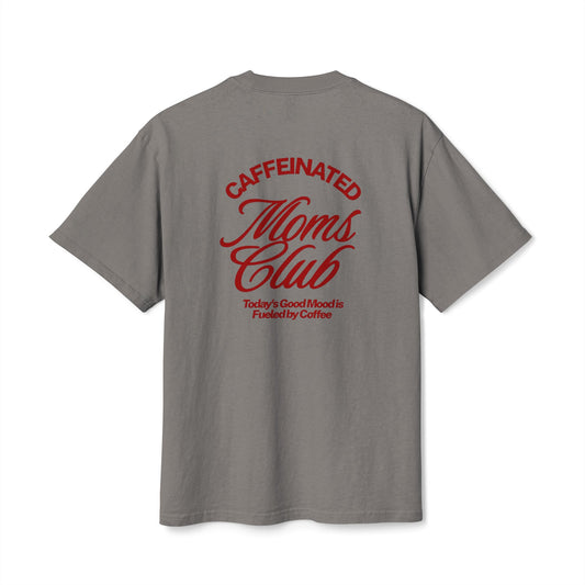 Caffeinated Mom Club Tee