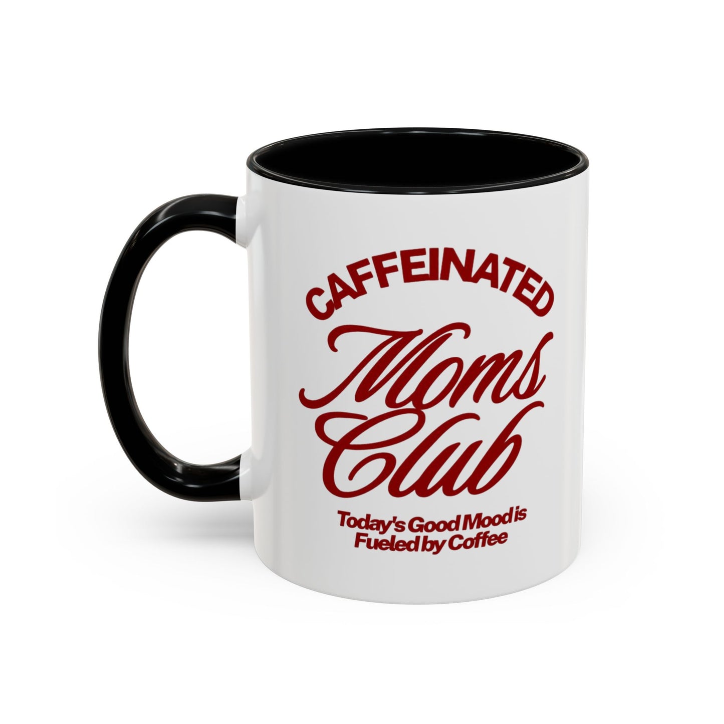Caffeinated Moms Club Coffee Mug - Fun Gift for Coffee Lovers, Mother's Day, Birthday, Party Favor, Home Office Decor